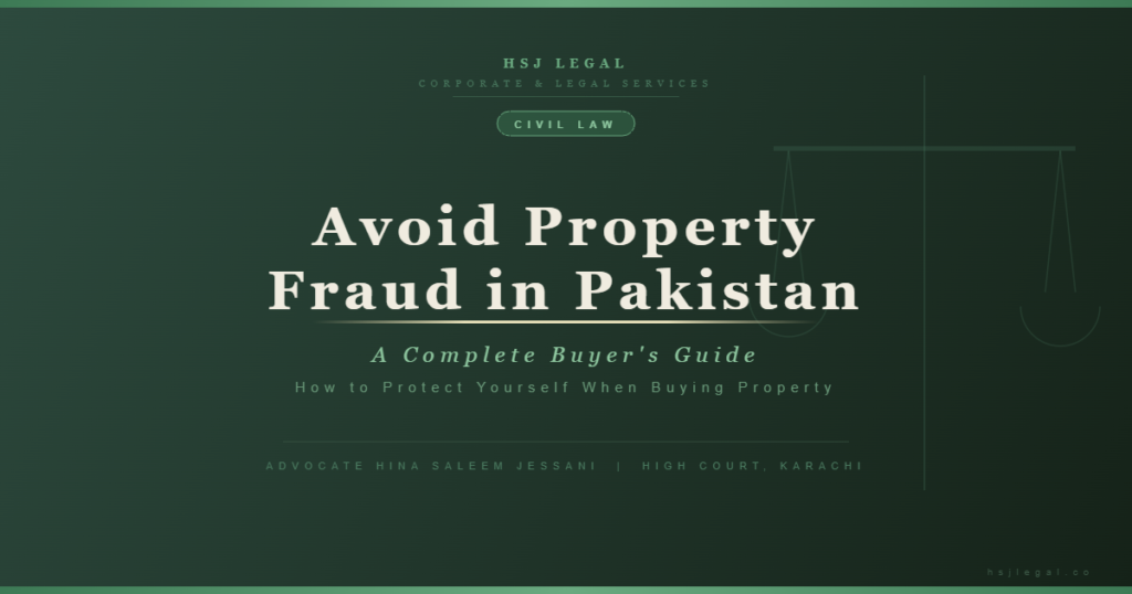 Property Fraud Pakistan - HSJ Legal