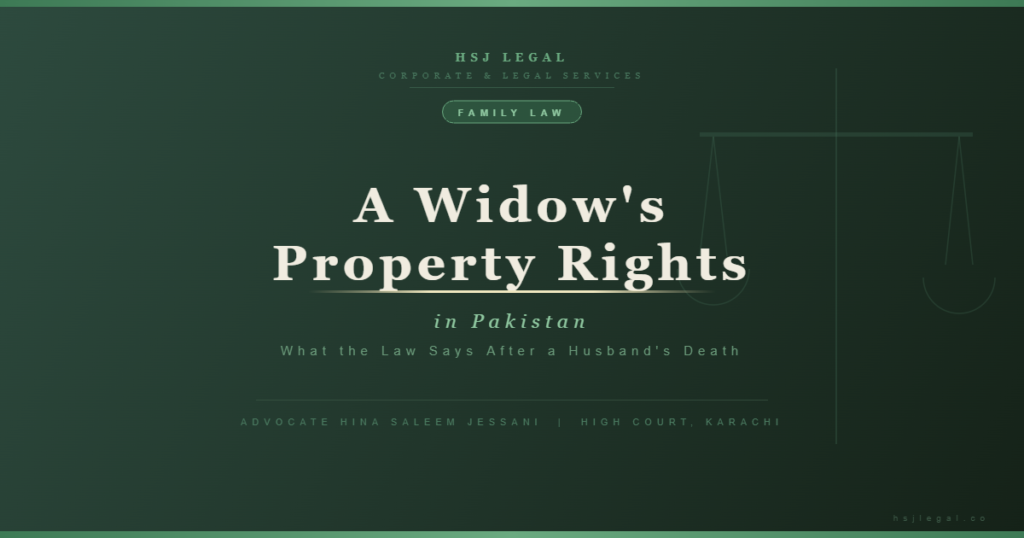 Widow's Property Rights Pakistan - HSJ Legal